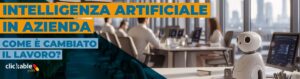 Intelligenza artificiale e aziende, come sta cambiando