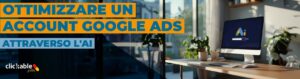 Come sfruttare l'AI nelle campagne Google Ads